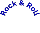 Rock & Roll