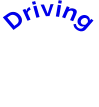 Driving